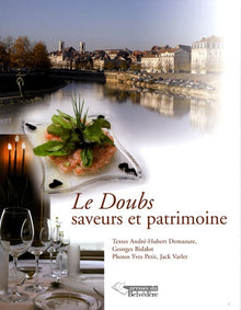 Le Doubs : Saveurs et patrimoine