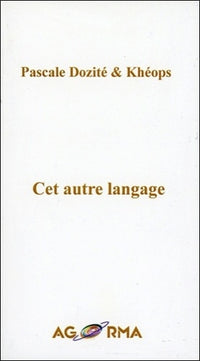 Cet autre langage