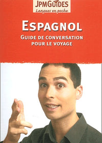 Espagnol. Guide de conversation pour le voyage