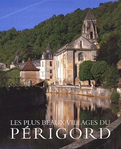 Les plus beaux villages du Périgord
