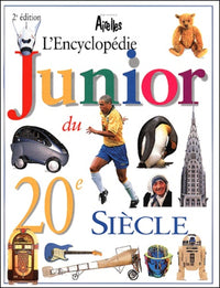 Encyclopédie junior du XXe siècle - 2ème édition