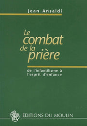 Le combat et la prière