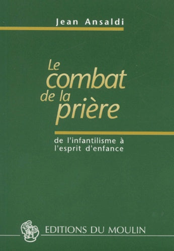 Le combat et la prière