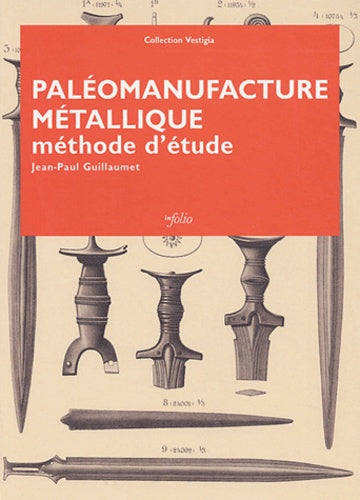 Paléomanufacture métallique