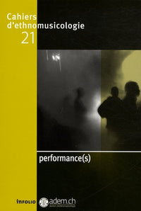 Cahiers d'ethnomusicologie N21 Performances