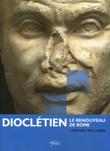 Diocletien - Le renouveau de Rome