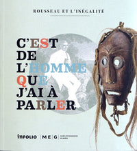 C'est de l'homme que j'ai à parler : Rousseau et l'inégalité