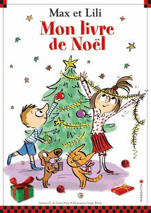 Max et Lili: Mon livre de Noël