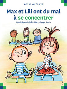 N°115 Max et Lili ont du mal à se concentrer