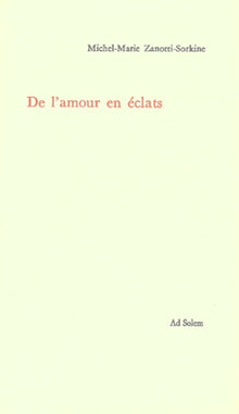 De l'amour en éclats