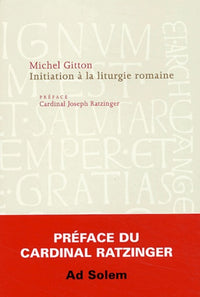 Initiation à la liturgie romaine