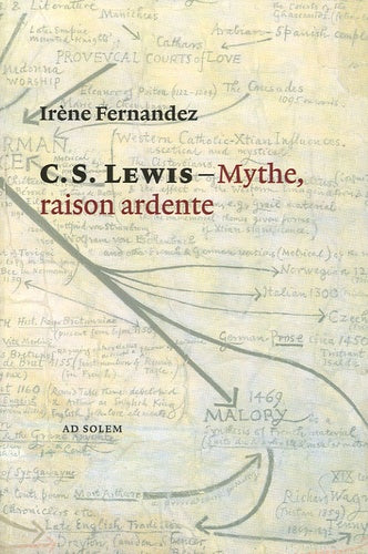 C. S. Lewis - Mythe, raison ardente