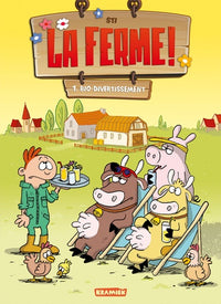 La ferme, Tome 1 : Bio-divertissement