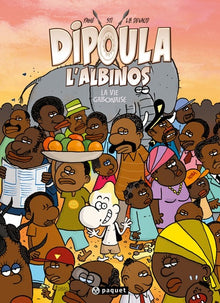 Dipoula, Tome 3 : La vie gabonaise