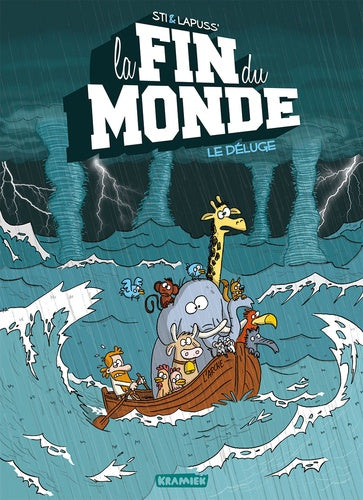 La fin du monde, tome 1 : Le déluge