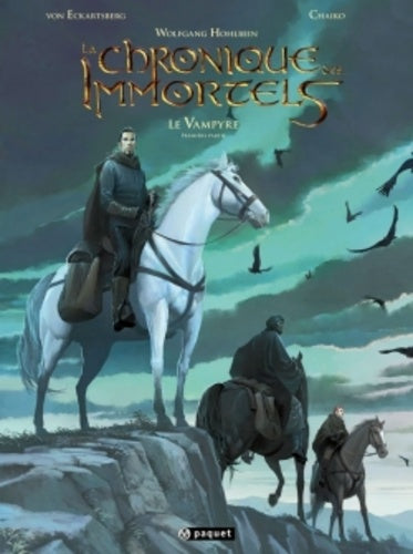 La chronique des immortels T3