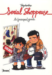 Serial Shoppeuse: Le (presque) guide