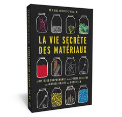 La vie secrète des matériaux