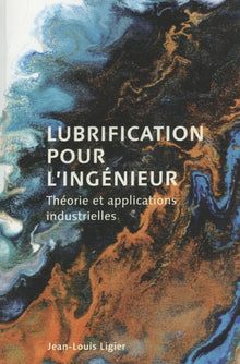 Lubrification pour ingénieur