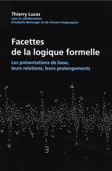 Facettes de la logique formelle