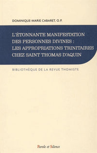 L'étonnante manifestation des personnes divines