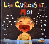 Les caprices... et moi