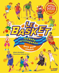 Le basket raconté aux enfants : Petit guide illustré