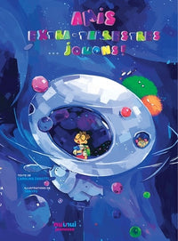 Amis extra-terrestres... jouons ! : Avec un grand extra-terrestre gonflable !