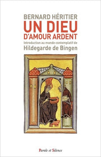 Un Dieu d'amour ardent