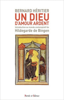 Un Dieu d'amour ardent