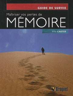 Maîtriser vos pertes de mémoire