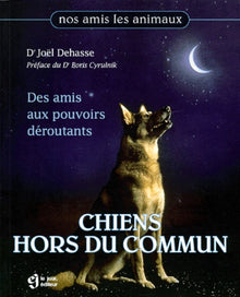 CHIENS HORS DU COMMUN