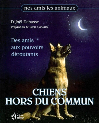 CHIENS HORS DU COMMUN