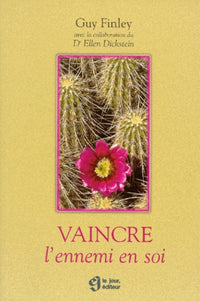 Vaincre l'ennemi en soi