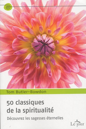50 CLASSIQUES DE LA SPIRITUALITE