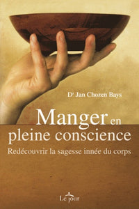 Manger en pleine conscience