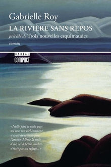 La rivière sans repos