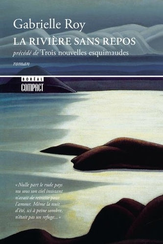 La rivière sans repos