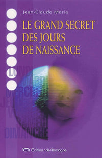 Le grand secret des jours de naissance