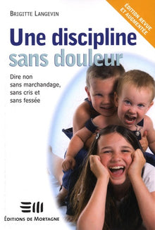 Une discipline sans douleur