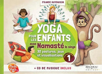 Yoga pour les enfants avec Namasté - Guide pratique - Livre + CD
