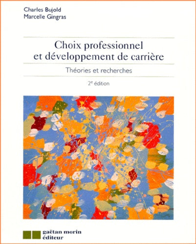 Choix professionnel et développement de carrière