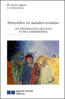 Démystifier les maladies mentales