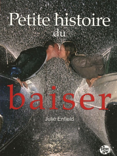 Petite histoire du baiser