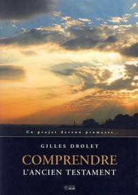 Comprendre l'Ancien Testament