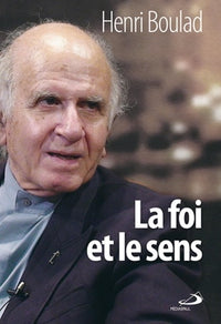 FOI ET LE SENS (LA)