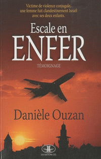 ESCALE EN ENFER