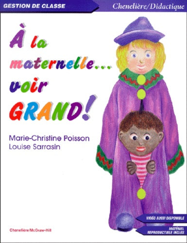 A la maternelle... Voir grand !