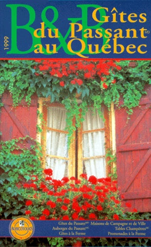 Gîtes du passant au Québec, 1999