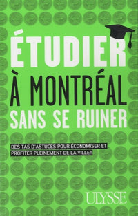 Etudier à Montréal sans se ruiner